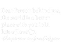 To The Person Behind Me Dear Person Behind Me You Matter Back Only Tall Long Sleeve T-Shirt