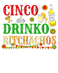 Cinco De Drinko Bitchachos M.ens Womens Drinking Flat Bill Trucker Hat