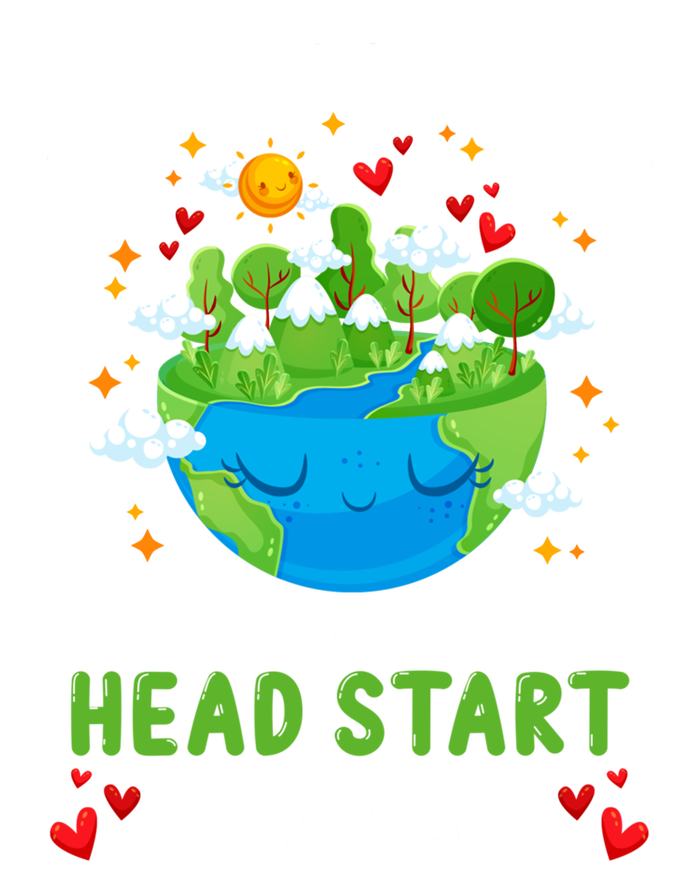 Be Good To Our Planet With Head Start Teacher Earth Day Gift Women's T-Shirt