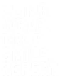 Aerialist Climb Warp Drop Smile Repeat Aerial Silks Cool Gift T-Shirt