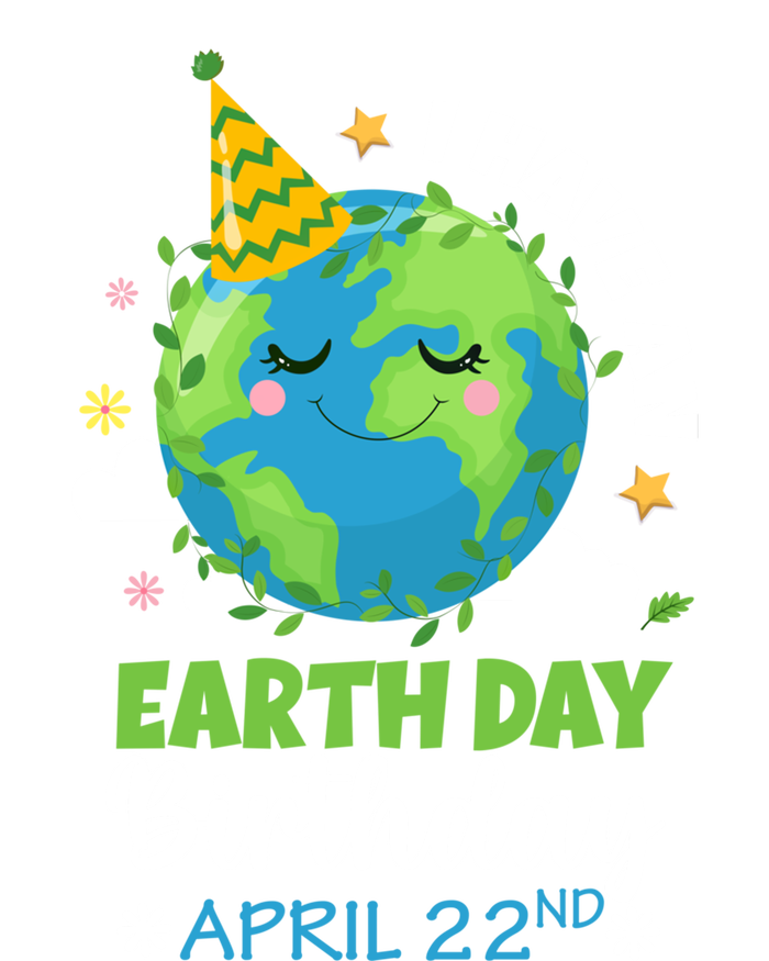 Cute I Have An Earth Day Birthday April 22nd Environtal Gift Long Sleeve Shirt