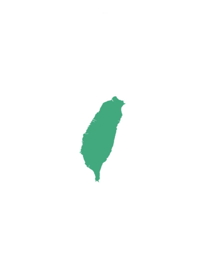 I Don't Need Therapy I Just Need To Go To Taiwan Design Gift Sustainable Beanie