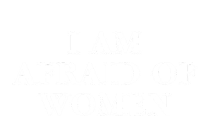 I Am Afraid Of Women Women Empowerment Tie-Dye Long Sleeve Shirt