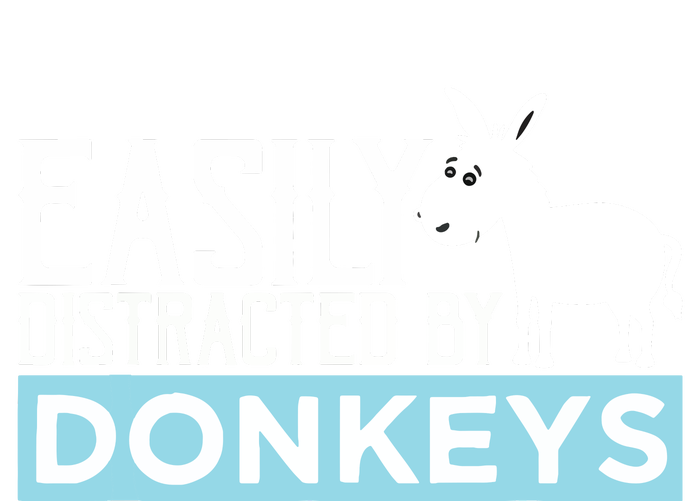 Donkeys Easily Distracted Donkey Gifts For Donkey Lovers T-Shirt