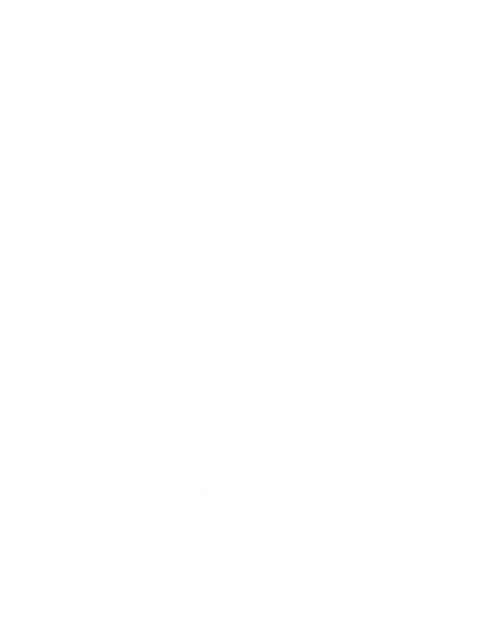 Be Kind We Can't Rewind Climate Change Environt Earth Day Gift Short Acrylic Beanie