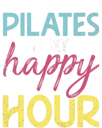 Pilates Is My Happy Hour Workout Gym Gift And Cool Gift Full Zip Hoodie