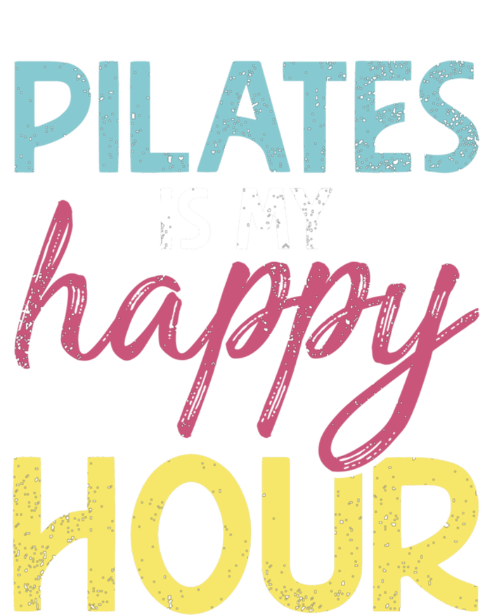 Pilates Is My Happy Hour Workout Gym Gift And Cool Gift Full Zip Hoodie