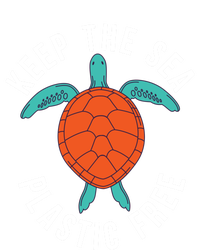 Keep The Sea Plastic Free Cute Sea Turtle Lover Meaningful Gift T-Shirt