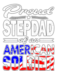 Proud Stepdad Of An American Soldier Funny Gift Step Dad Tee Bumper Sticker