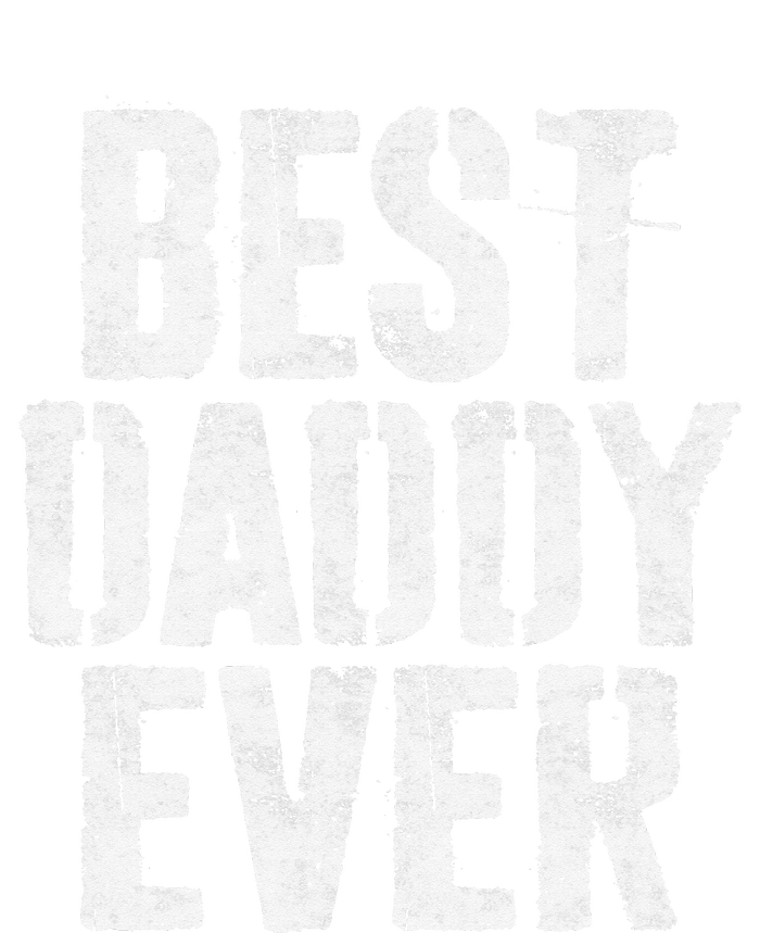 Best Daddy Ever Father's Day T-Shirt