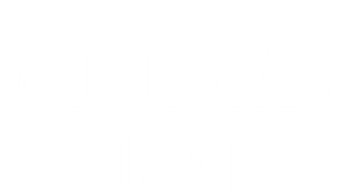 God Forgives I Don't Goth Punk Expression Gift Tie-Dye T-Shirt