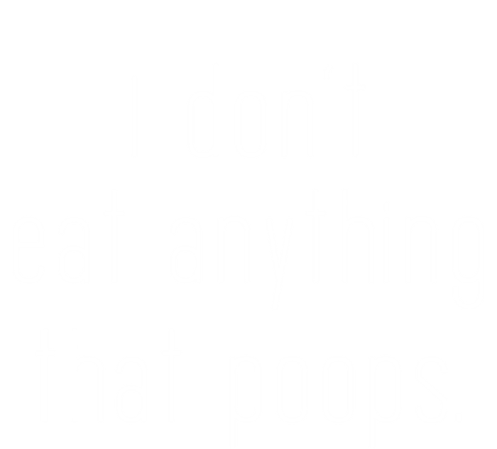 I Don't Eat Anything That Poops Vegan Funny Vegetarian Cute Gift Button