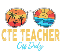 CTE Teacher Off Duty Happy Last Day Of School Summer Premium T-Shirt