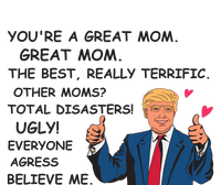 Donald Trump Great Mom Mothers Day Garment-Dyed Sweatshirt