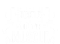 Hustle For The Muscle Funny Gift Gym Workout Motivational Cool Gift Softstyle Adult Sport Polo