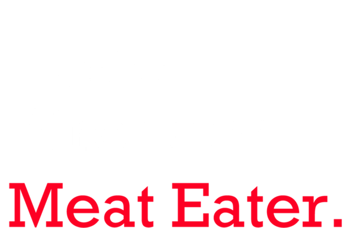 Faster Stronger Meat Eater Vegan Parody Great Gift Sweatshirt