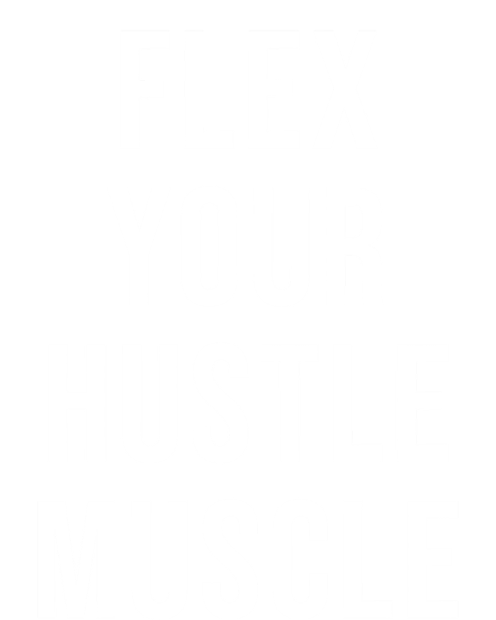 Flex Your Hustle Muscle Great Gift Poster