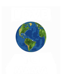 Love Yo Mama Mother Earth Day Everyday Gift Baby Bodysuit