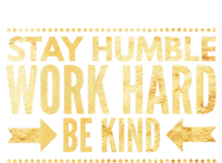 Inspirational Stay "Humble" Work Hard Be "Kind" Empowering Gift Tank Top