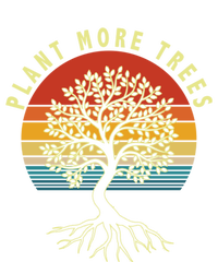 Plant More Trees Save Earth Happy Earth Day Gift T-Shirt