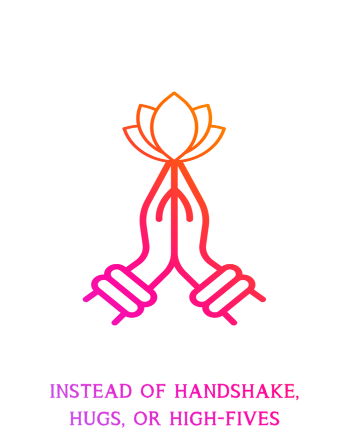 Namaste All Day Lets Stay Healthy Yoga Spiritual Gift Hoodie