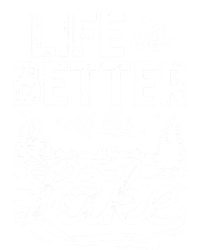 Life Is Better At Lake Gift Fishing Boating Sailing Funny Gift T-Shirt