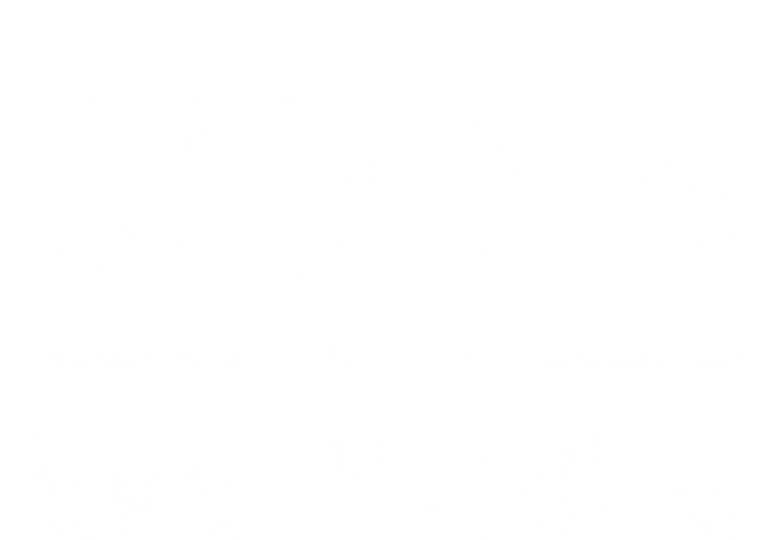 Ohana Family Over Everything Funny Hawaii Island Lover Gift T-Shirt