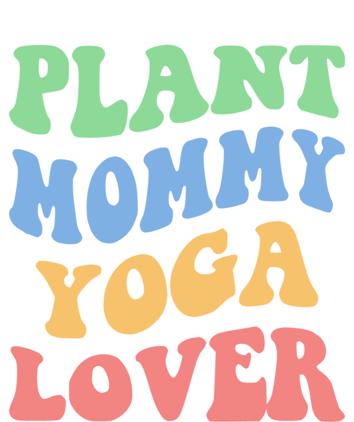 Plant Mommy Yoga Lover Succulent Mom Plant Mama Gift T-Shirt