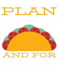 Plan For Today And The Rest Days Funny Gift T-Shirt