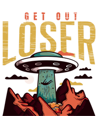 Alien Gift Get Out Loser Gift Funny Ufo Abduction Retro Vintage Gift Toddler T-Shirt