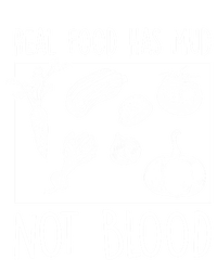 Real Food Has Mud Not Blood Funny Vegetarian Cute Gift Tie-Dye T-Shirt