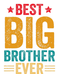 Best Big Brother Ever Big Brother For Teenage Womens California Wash Sweatshirt