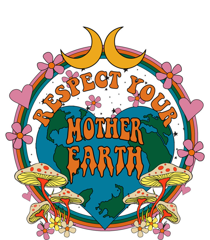 Respect Mother Planet Earth Day Groovy Hippie Mushroom Funny Gift T-Shirt