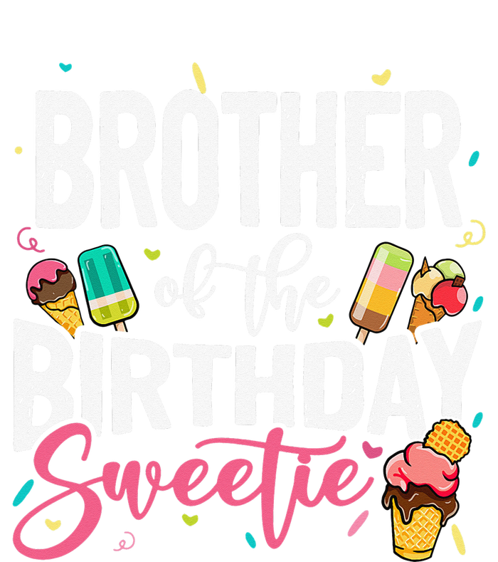 Funny Ice Cream Theme Party Brother Of The Birthday Sweetie Kids Tie-Dye T-Shirt