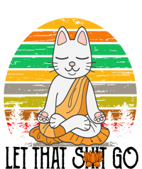 Funny Cagift Meditating Kitty Let That Shit Go Fun Gift Toddler Hoodie