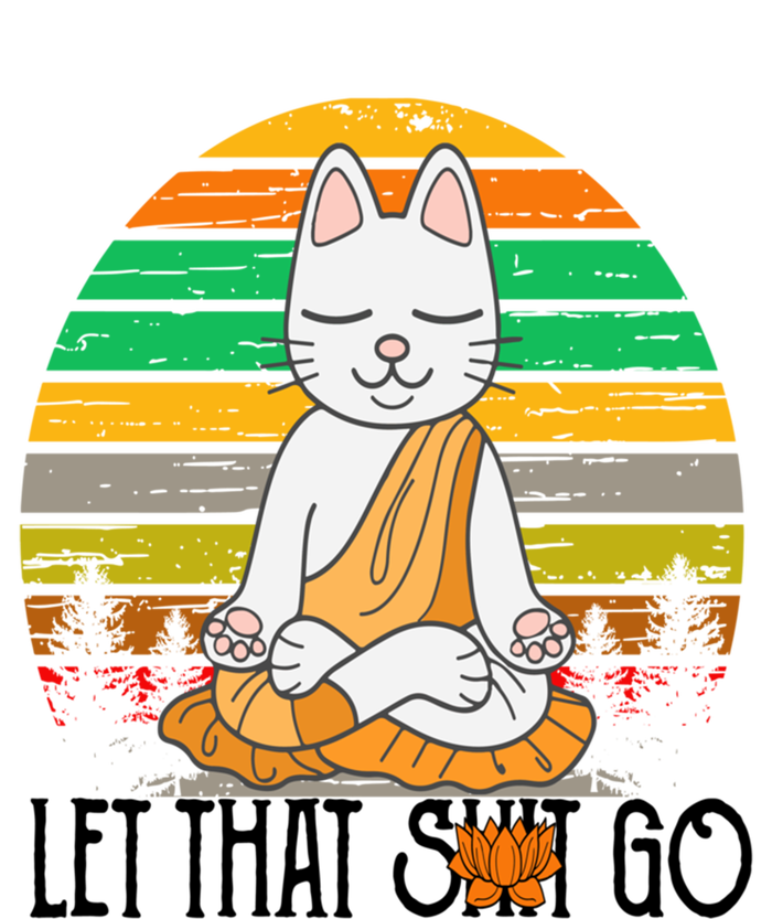 Funny Cagift Meditating Kitty Let That Shit Go Fun Gift Toddler Hoodie