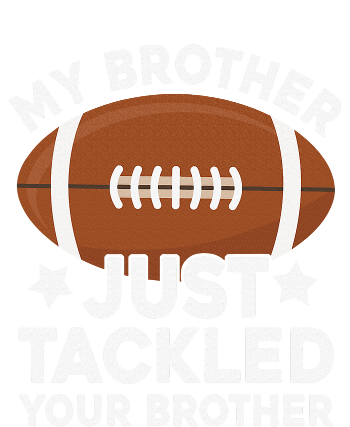 My brother just tackled your brother football Funny Cute Premium T-Shirt