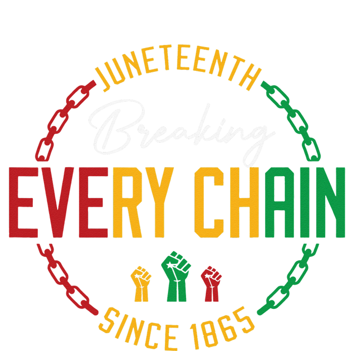 Black Freedom Day Juneteenth Breaking Every Chain Since 1865 T-Shirt