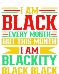 I Am Black Every Month But Juneteenth I'm Blackity Black Sustainable Bucket Hat