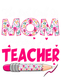 The Best Kind Of Mom Raises A Teacher Cute Mothers Day Gift T-Shirt