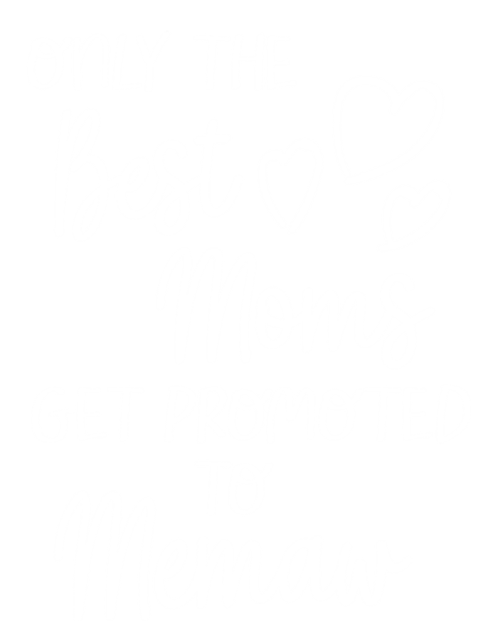 The Best Moms Get Promoted To Memaw For Special Grandma Cute Gift Women's Racerback Tank