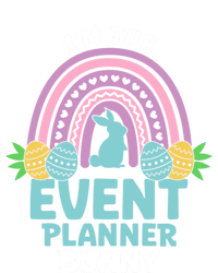 Happy Easter Day Im The Event Planner Bunny Gift T-Shirt