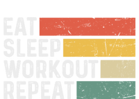 Bodybuilder Gym Funny Vintage Cute Gift Eat Sleep Workout Repeat Gift T-Shirt