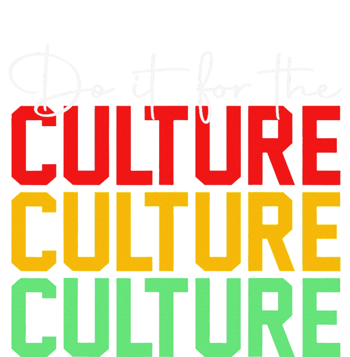 Do It For The Culture Juneteenth T-Shirt