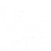 I Eat Meat But I Identify Myself As A Vegan Vegetarian Great Gift Kids Tie-Dye T-Shirt