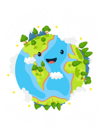 Cute Earth Day Every Day Save Our Planet Green Gift T-Shirt