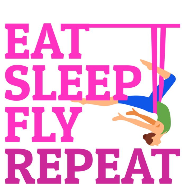 Wo Eat Sleep Fly Repeat Quote Aerial Yoga Silks Gift Tall Hoodie