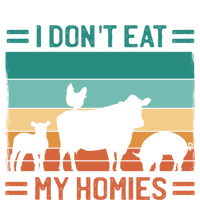 I Dont Eat My Homies Funny Vegan Vegetarian Cool Gift Tall Sweatshirt