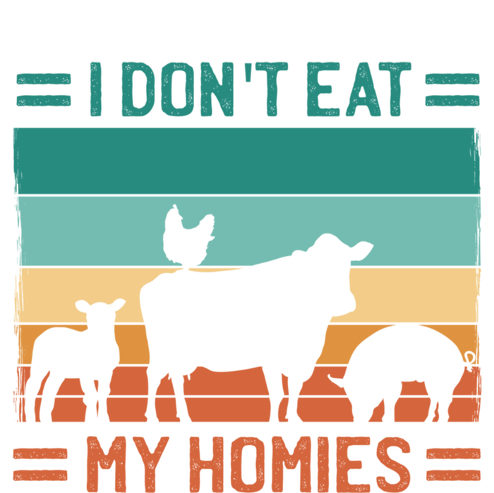 I Dont Eat My Homies Funny Vegan Vegetarian Cool Gift Tall Sweatshirt