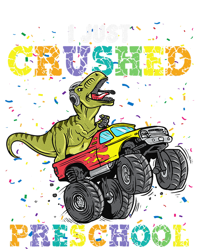 I Just Crushed PreSchool Dinosaur TRex Gaming Monster Truck T-Shirt